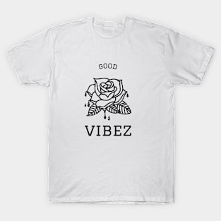 Good Vibes - Traditional Rose T-Shirt